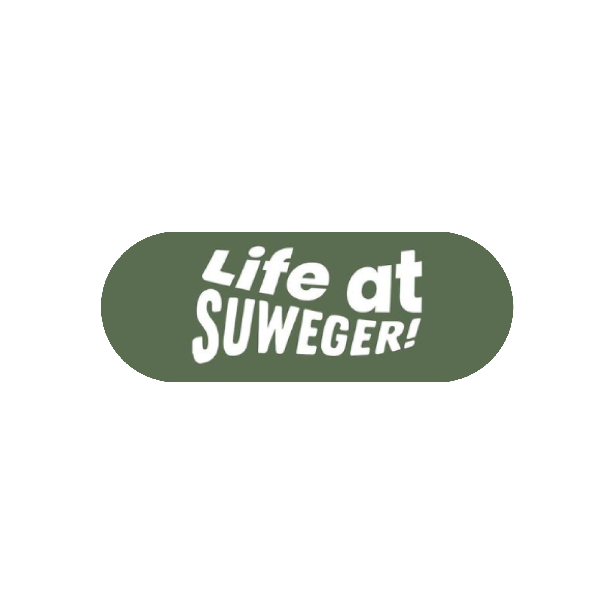 Life at Suweger