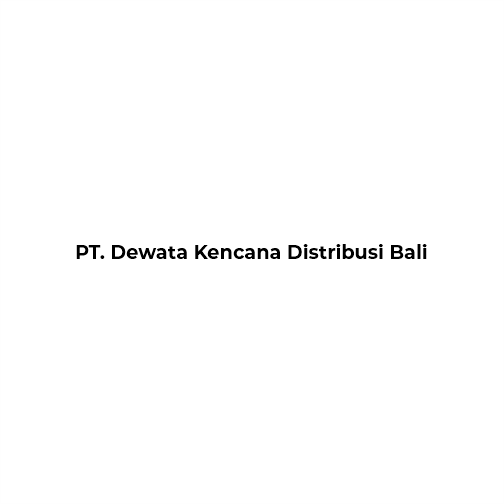 PT. Dewata Kencana Distribusi Bali